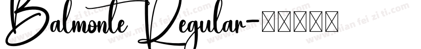 Balmonte Regular字体转换